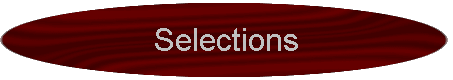 Selections